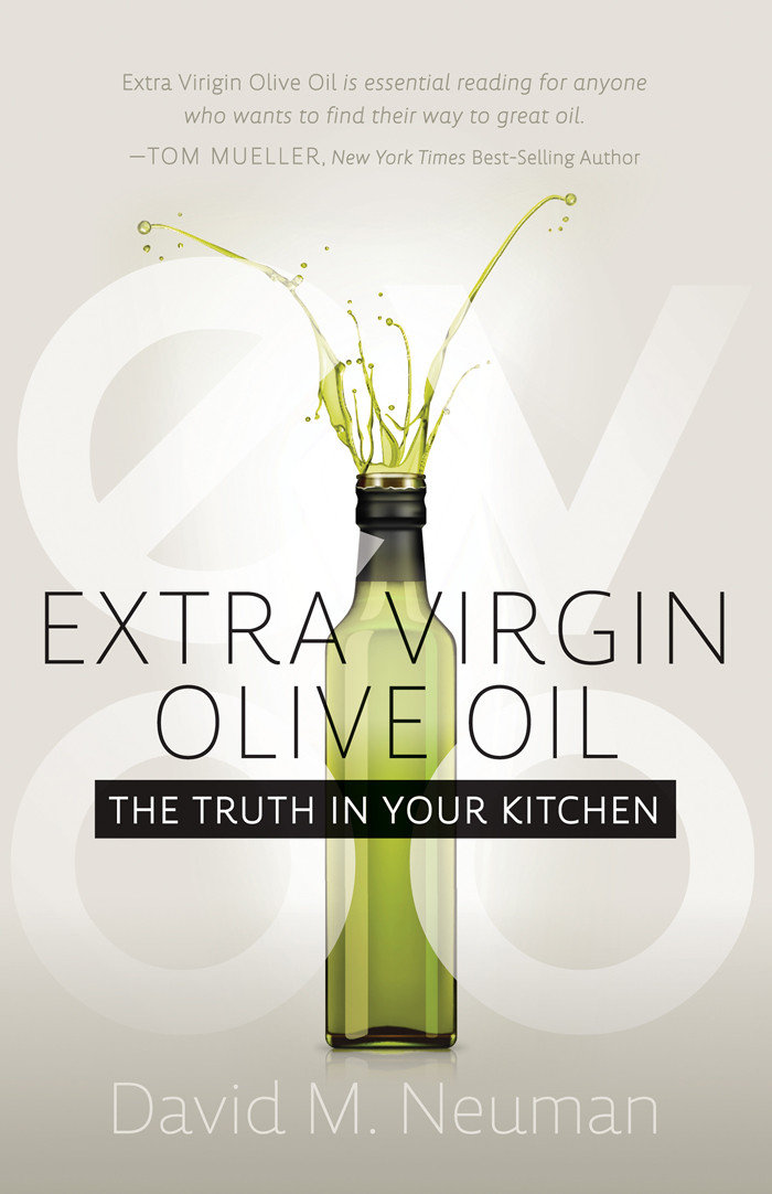 Extra Virgin Olive Oil David M Neuman
