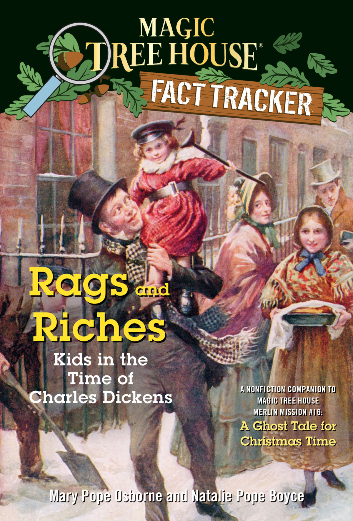 Rags And Riches Kids In The Time Of Charles Dickens Mary Pope Osborne