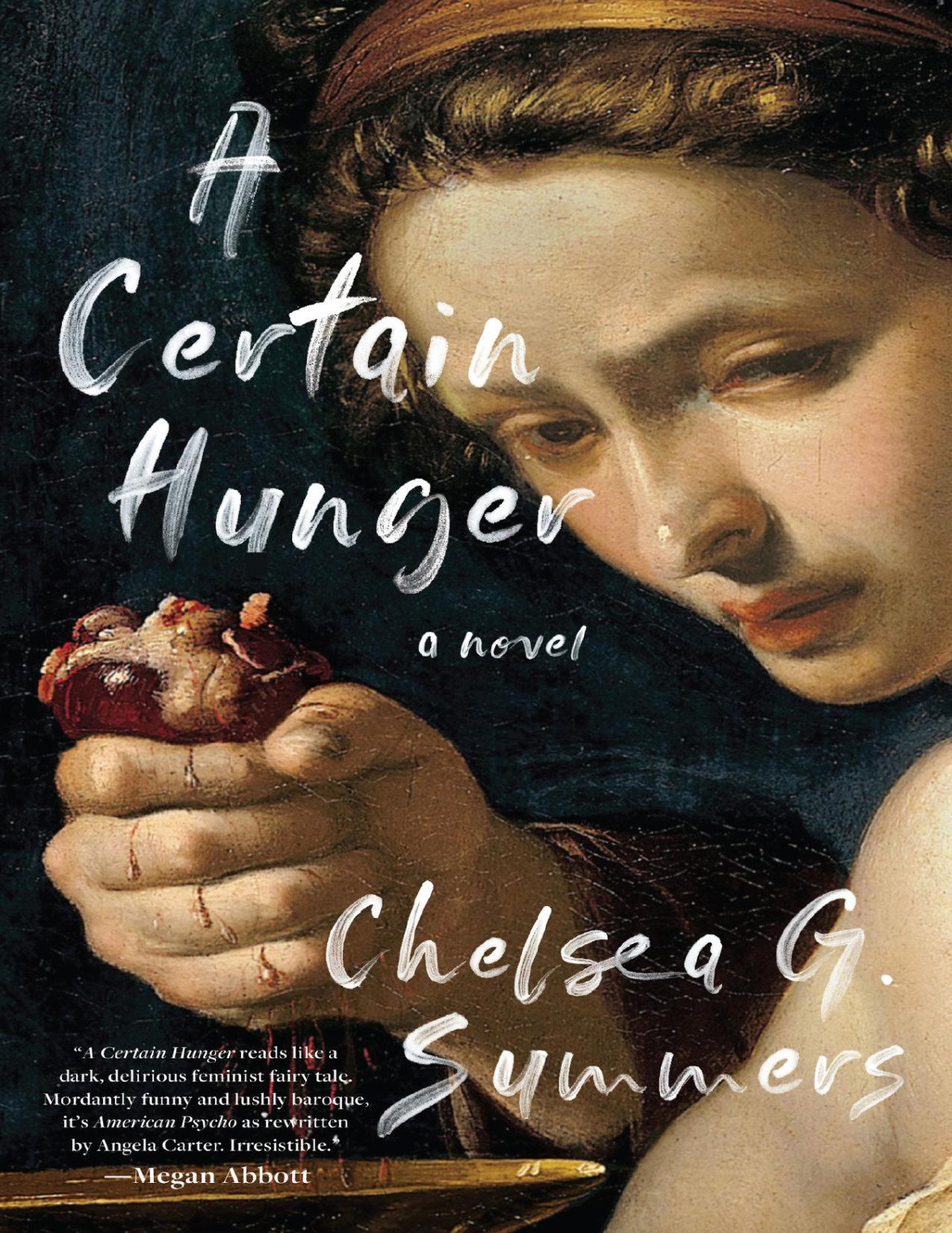 A Certain Hunger Chelsea G Summers