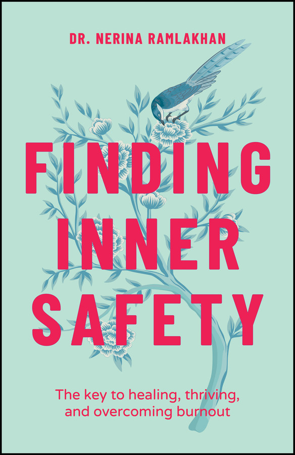 Finding Inner Safety Nerina Ramlakhan