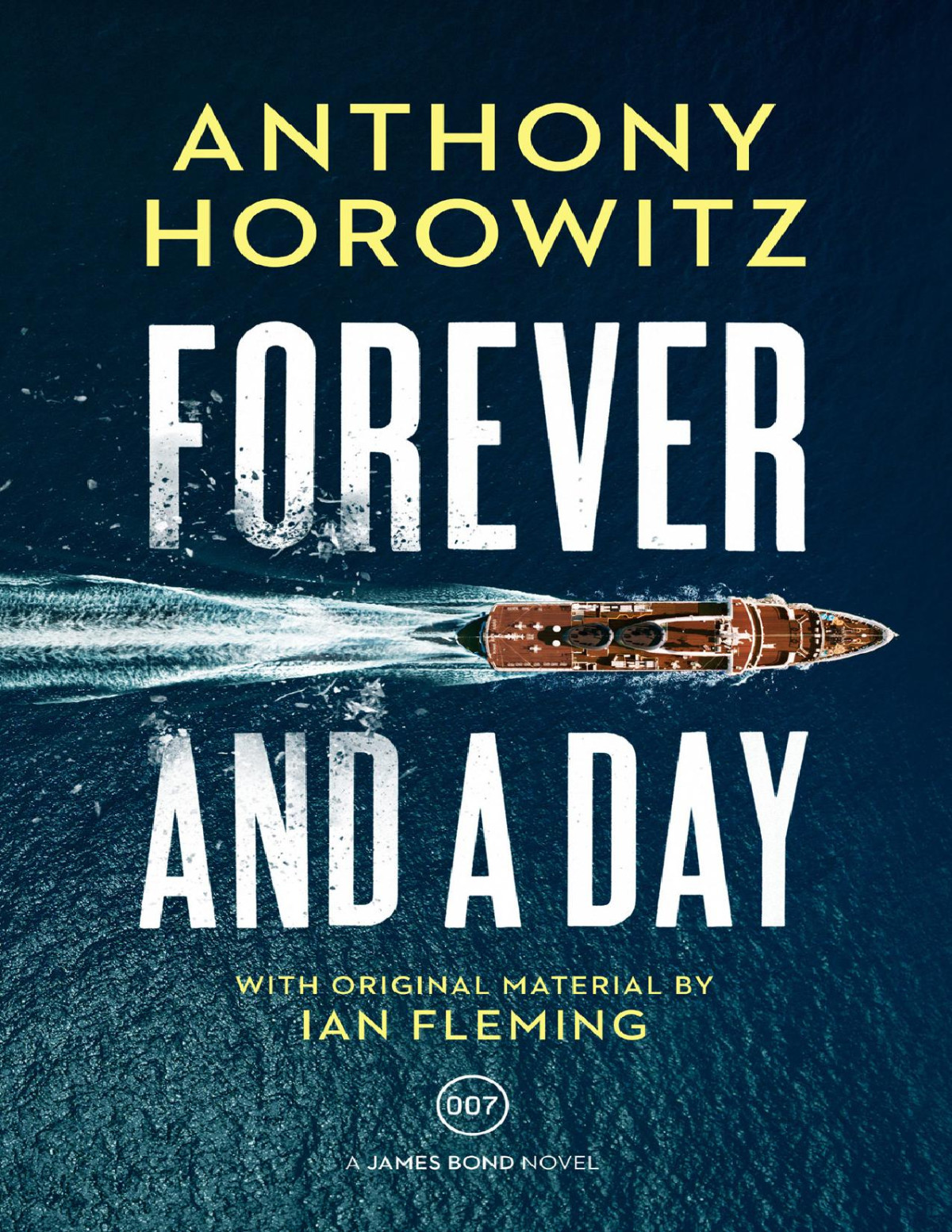 Forever And A Day Anthony Horowitz
