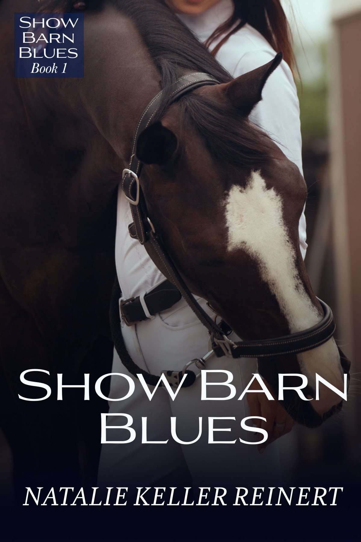 Show Barn Blues Natalie Keller Reinert
