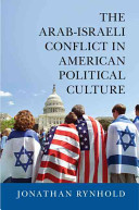 The Arabisraeli Conflict In American Political Culture Jonathan Rynhold