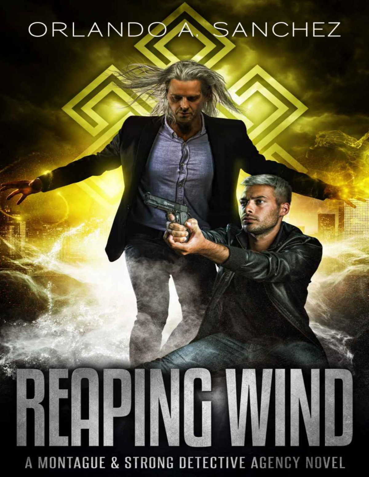 Reaping Wind A Montague Strong Detective Novel Montague Strong Case Files Book 9 Orlando A Sanchez
