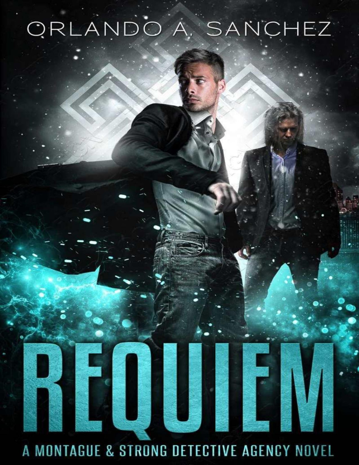 Requiem A Montague Strong Detective Novel Montague Strong Case Files Book 13 Orlando A Sanchez