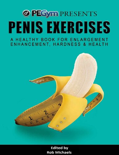 Penis Exercises Rob Michaels Dr Richard R Howard Ph