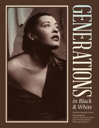 Generations In Black And White Photographs From The James Weldon Johnson Memorial Collection Byrd Rudolph P Editor