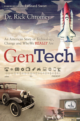 Gentech An American Story Of Technology Change And Who We Really Are 1900present Rick Chromey