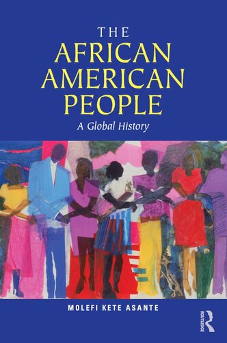 The African American People Molefi Kete Asante