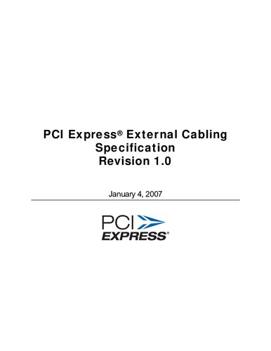Pci Express External Cabling Specification Revision 10 Peripheral Component Interconnect Special Interest Group