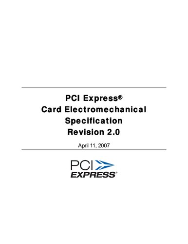Pci Express Card Electromechanical Specification Revision 20 Peripheral Component Interconnect Special Interest Group