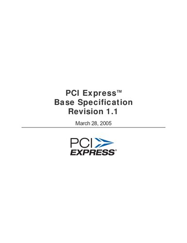 Pci Express Base Specification Revision 11 Peripheral Component Interconnect Special Interest Group