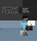 Second Person Roleplaying And Story In Games And Playable Media Noah Wardripfruin