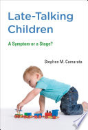 Latetalking Children Stephen M Camarata