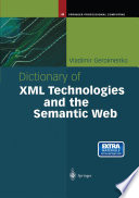 Dictionary Of Xml Technologies And The Semantic Web Vladimir Geroimenko