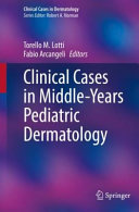 Clinical Cases In Middleyears Pediatric Dermatology Torello M Lotti