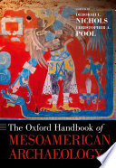 The Oxford Handbook Of Mesoamerican Archaeology Deborah L Nichols