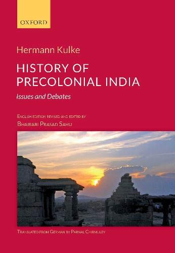History Of Precolonial India Issues And Debates 1st English Hermann Kulke