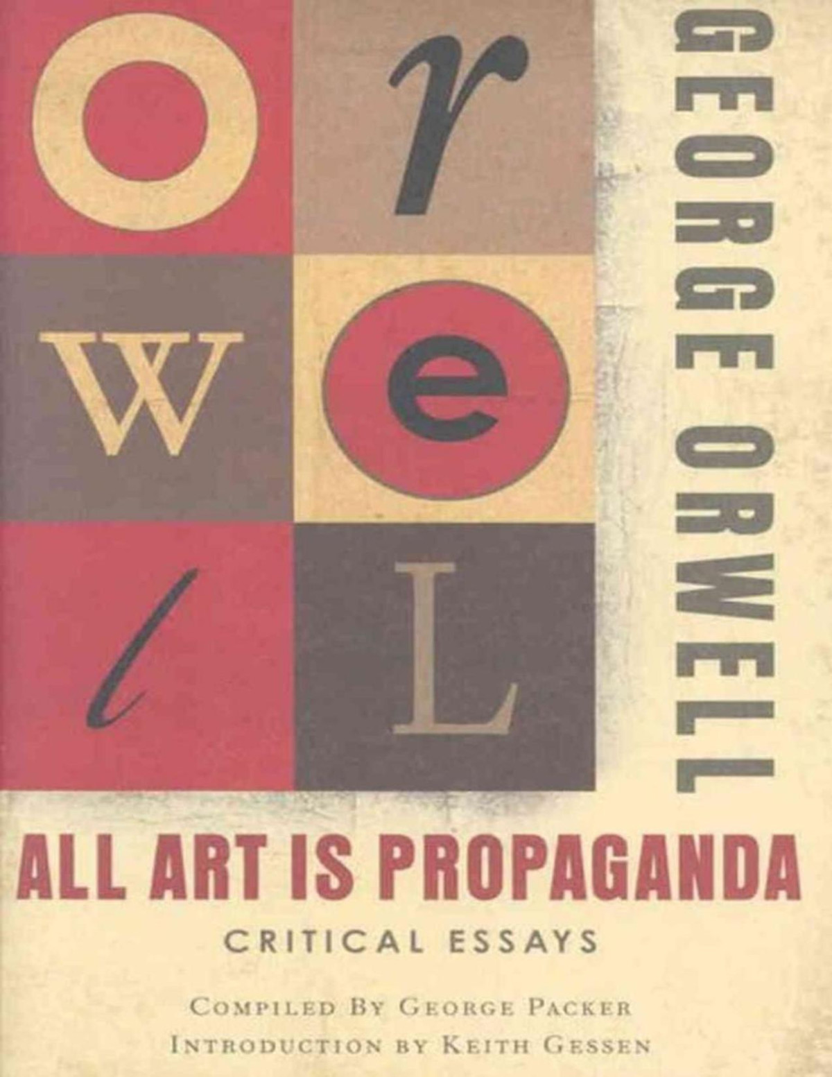 All Art Is Propaganda 1st Edition George Orwell