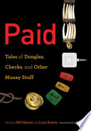 Paid Tales Of Dongles Checks And Other Money Stuff Bill Maurer