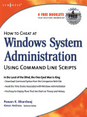 How To Cheat At Windows System Administration Using Command Line Scripts Pawan K Bhardwaj