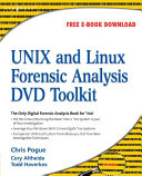 Unix And Linux Forensic Analysis Dvd Toolkit Chris Pogue Cory Altheide