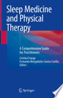 Sleep Medicine And Physical Therapy A Comprehensive Guide For Practitioners Cristina Frange