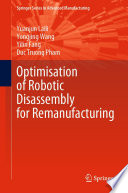 Optimisation Of Robotic Disassembly For Remanufacturing Yuanjun Laili