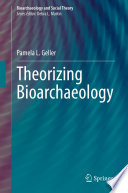 Theorizing Bioarchaeology Pamela L Geller