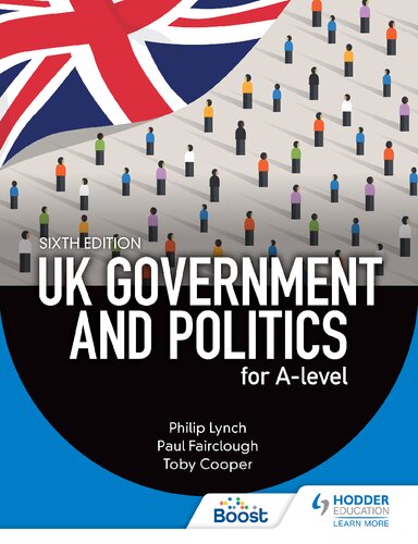 Uk Government And Politics For Alevel Sixth Edition 6th Philip Lynch