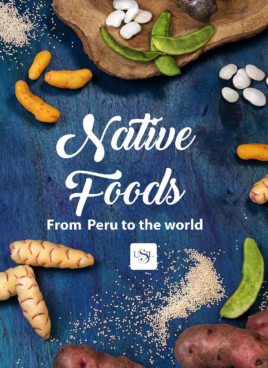 Native Foods From Peru To The World Teresa Blanco De Alvaradoortiz