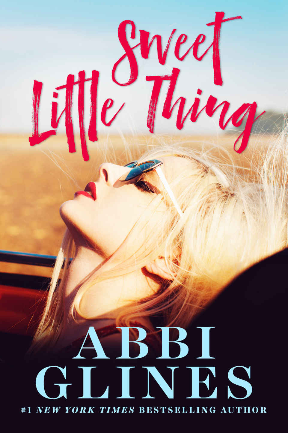 Sweet 1sweet Little Thing Abbi Glines