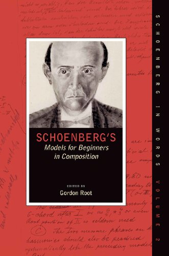 Schoenbergs Models For Beginners In Composition Gordon Root Editor