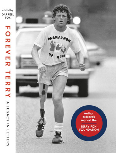 Forever Terry A Legacy In Letters 1st Edition Darrell Fox