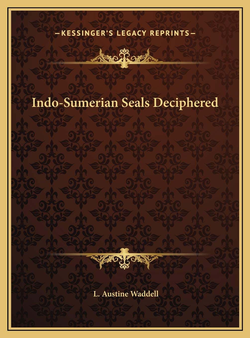 Indosumerian Seals Deciphered L Austine Waddell