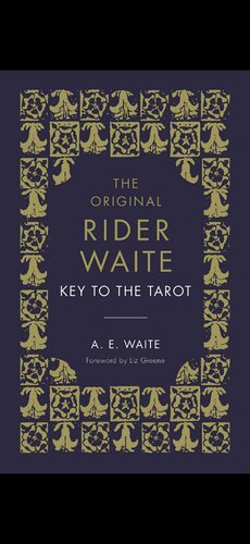 The Original Rider Waite Key To The Tarot Arthur Edward Waite