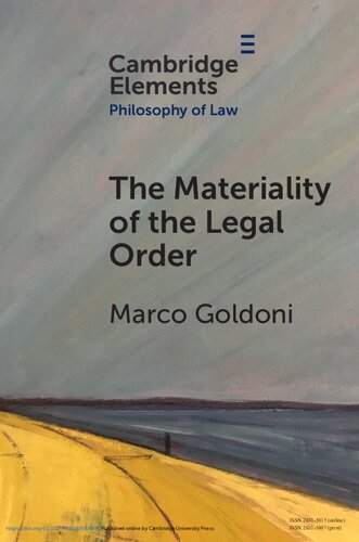 The Materiality Of The Legal Order Marco Goldoni