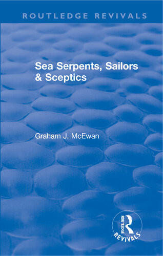Sea Serpents Sailors Sceptics Graham J Mcewan
