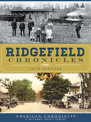 Ridgefield Chronicles Jack Sanders
