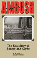 Ambush The Real Story Of Bonnie And Clyde Ted Hinton