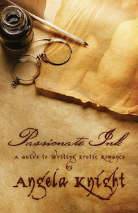 Passionate Ink A Guide To Writing Erotic Romance Angela Knight