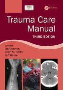 Trauma Care Manual 3rd Edition Ian Greaves Sir Keith Porter Jeff Garner