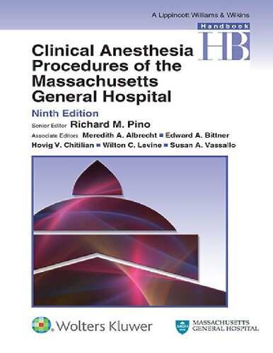 Handbook Of Clinical Anesthesia Procedures Of The Massachusetts General Hospital 9th Edition Richard M Pino