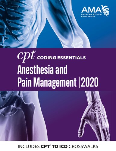 Cpt Coding Essentials Anesthesia And Pain Management 2020 1st Edition American Medical Association