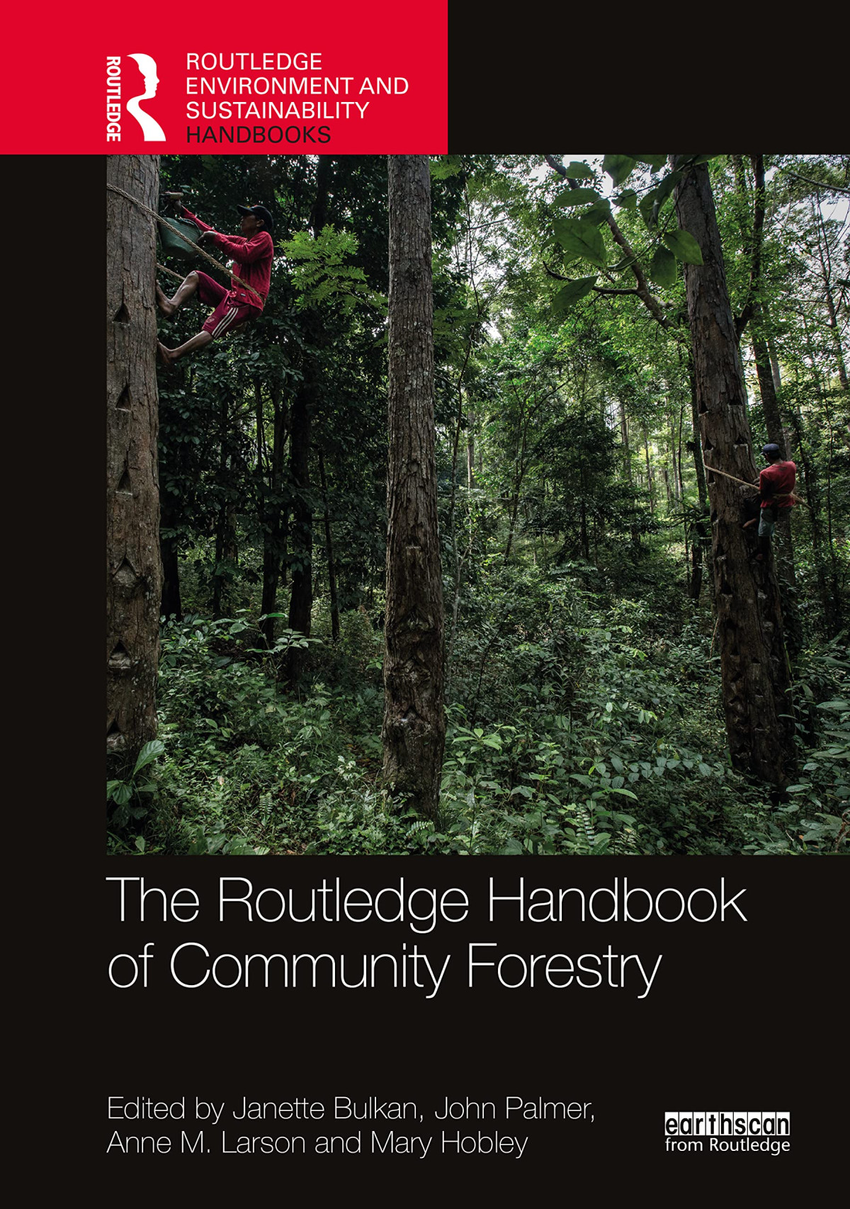 Routledge Handbook Of Community Forestry Janette Bulkan John Palmer