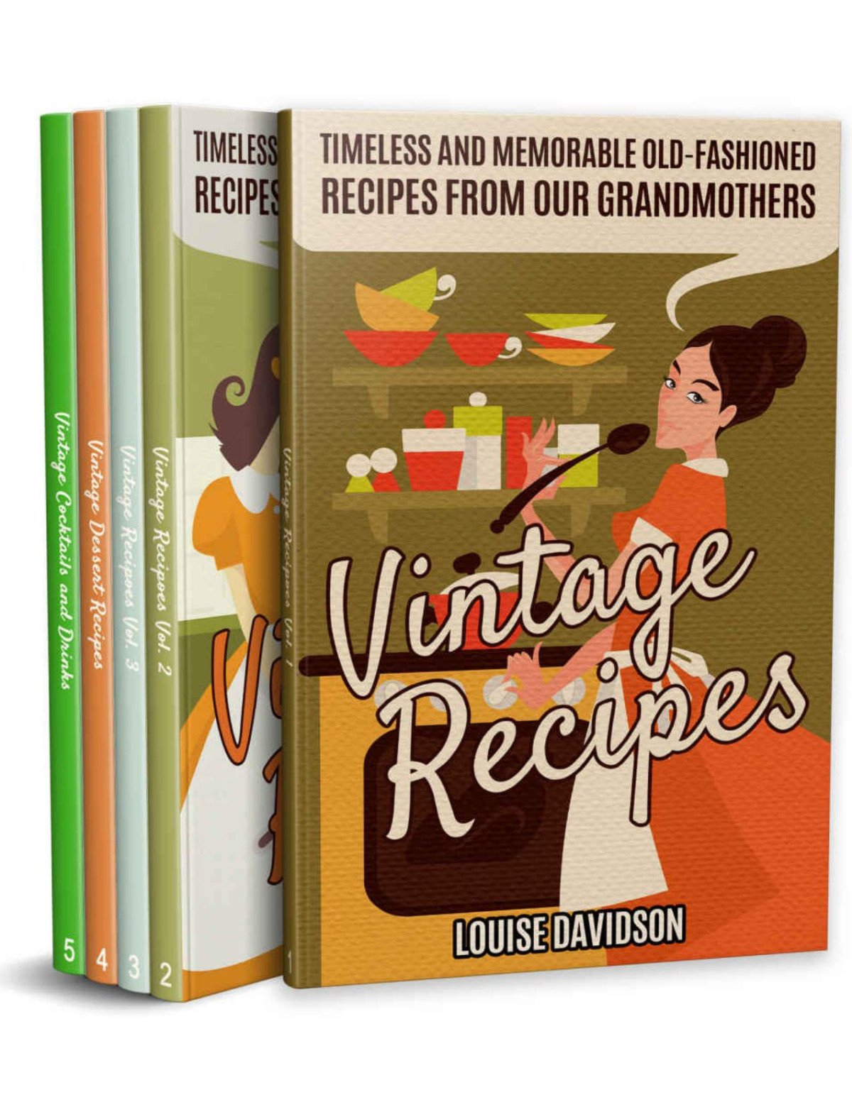 Vintage Recipes Timeless And Memorable Oldfashioned Recipes From Our Grandmothers Boxed Set 15 Louise Davidson