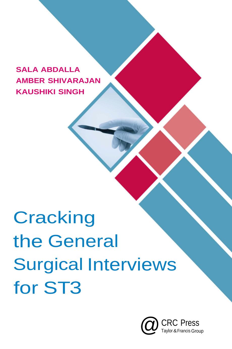 Cracking The General Surgical Interviews For St3 Sala Abdalla Amber Shivarajan Kaushiki Singh