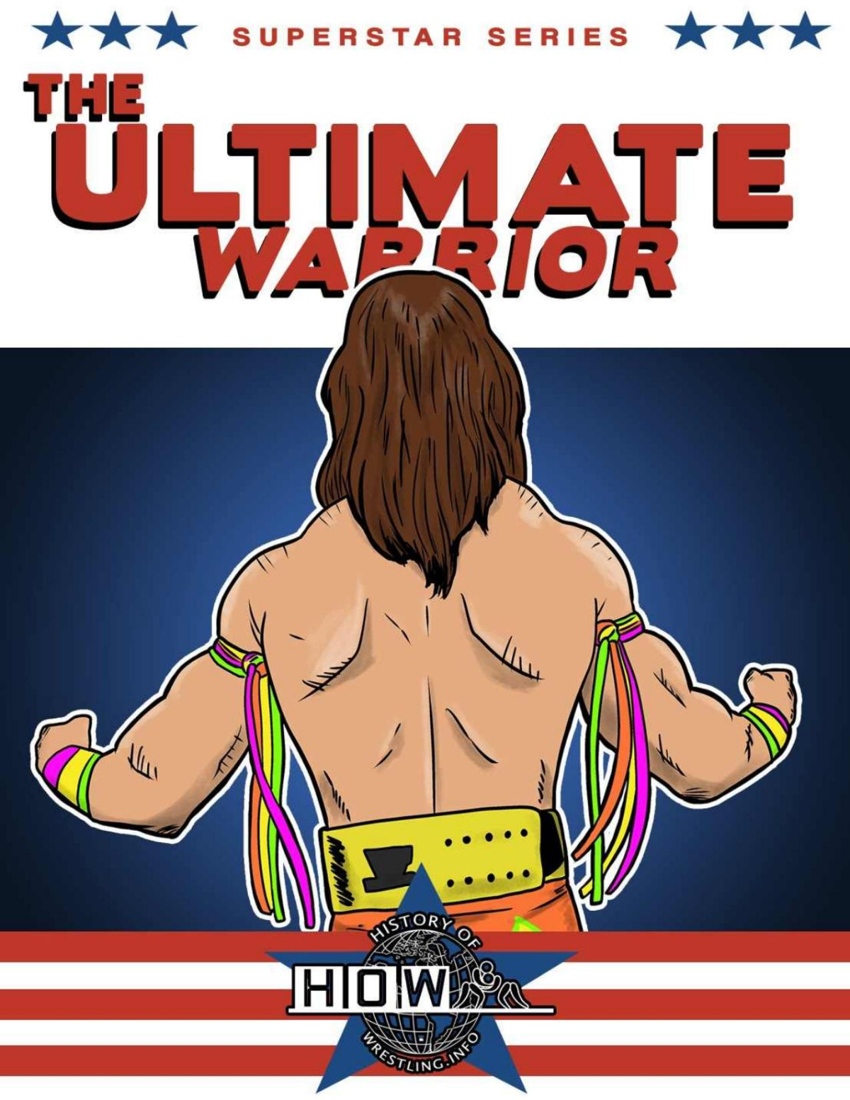 Superstar Series The Ultimate Warrior James Dixon Lee Maughan Arnold Furious Stevie Aaron