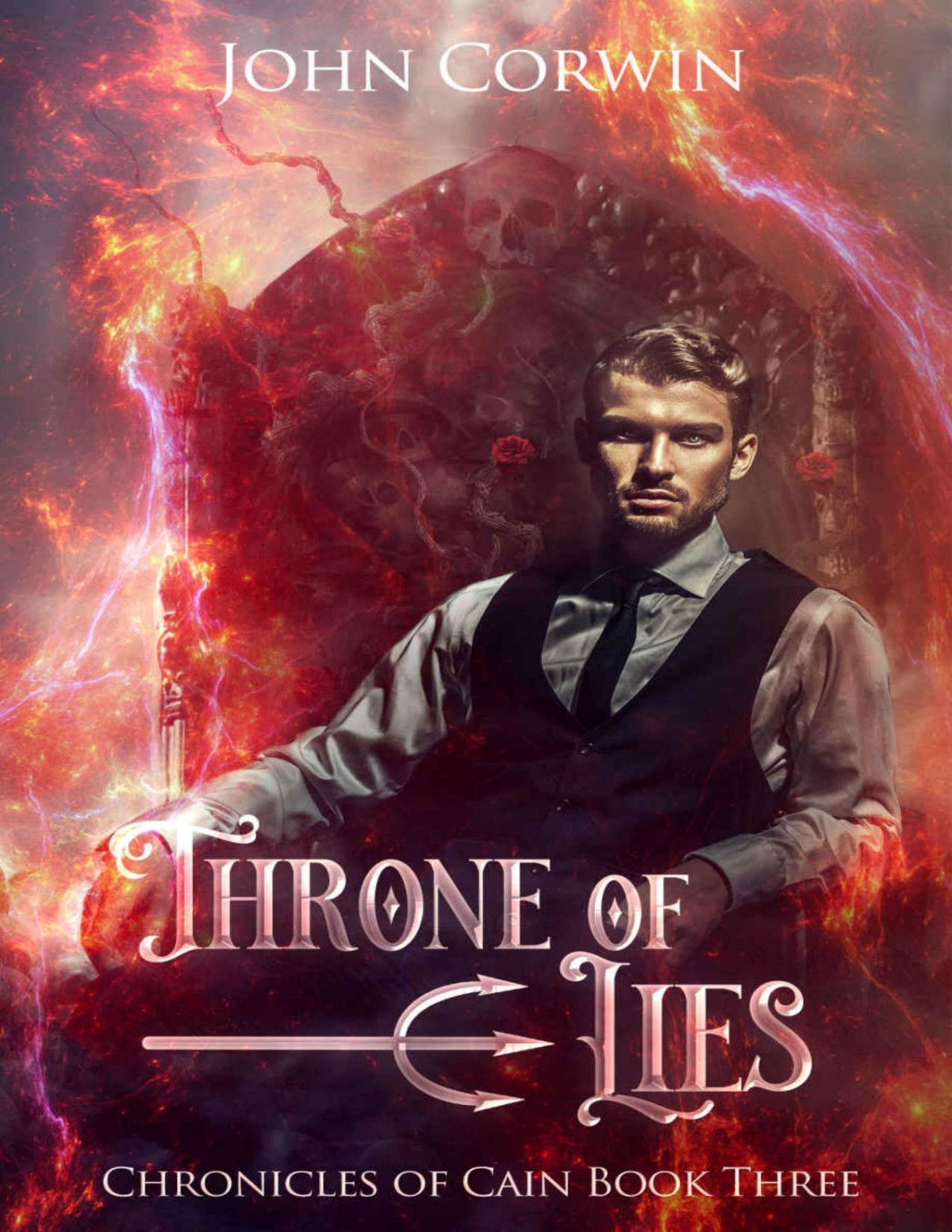Throne Of Lies Lovecraftian Mythical Fantasy Chronicles Of Cain Book 3 John Corwin