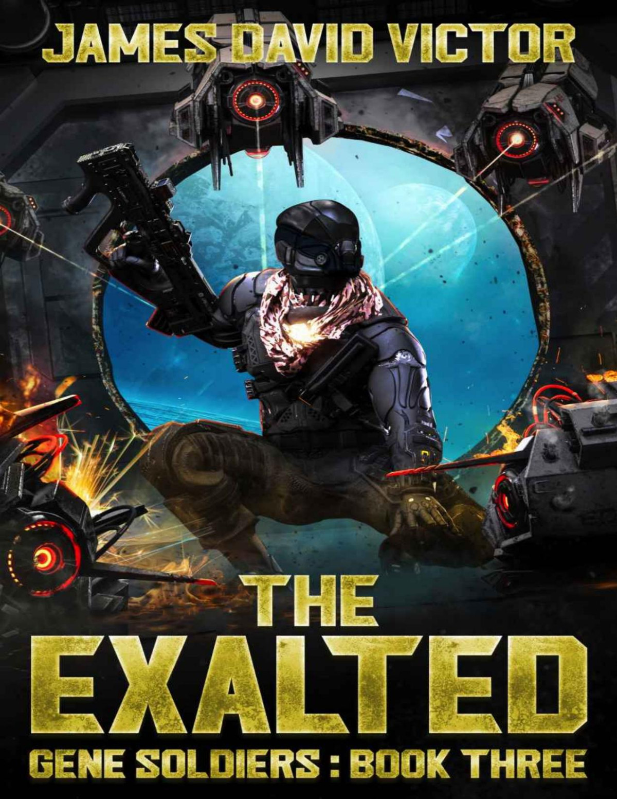 The Exalted Gene Soldiers Book 3 James David Victor